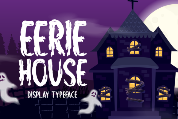 Eerie House: A Functional Analysis of a Halloween Display Typeface