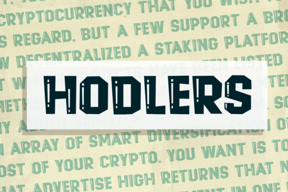 Hodlers: The Chic, Bubbly Font for Authentic Design